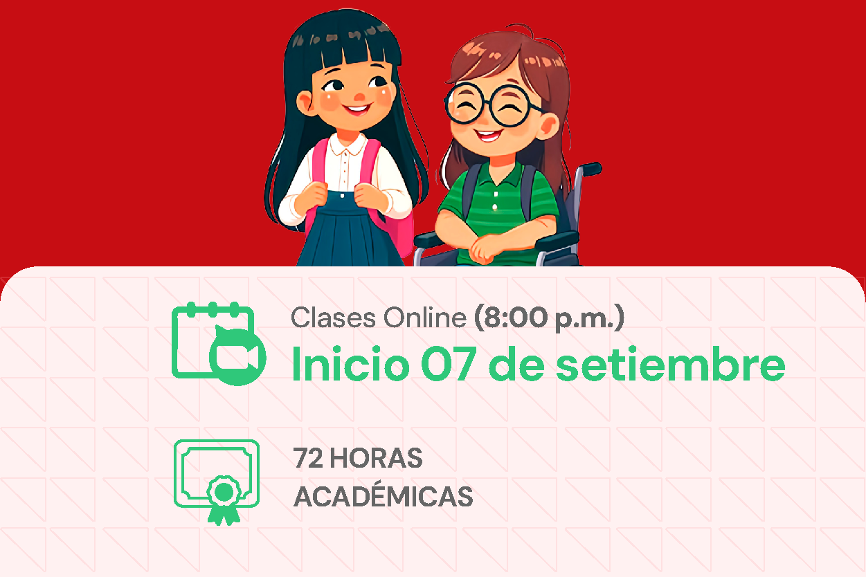 CURSO: EDUCACIÓN INCLUSIVA PARA ATENDER LA DIVERSIDAD EN EL AULA | UP